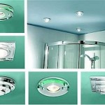 Types of bathroom ceiling lamps. They all give a different stream of light - narrow or wide